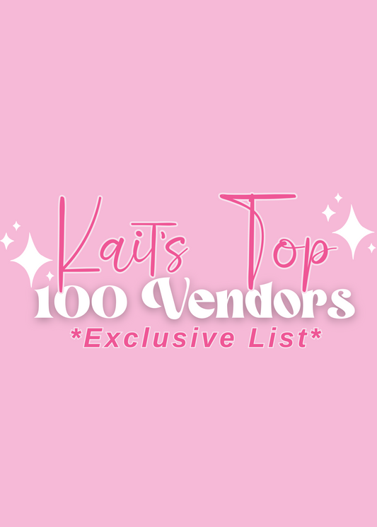 Kait's Top 100 Vendor List