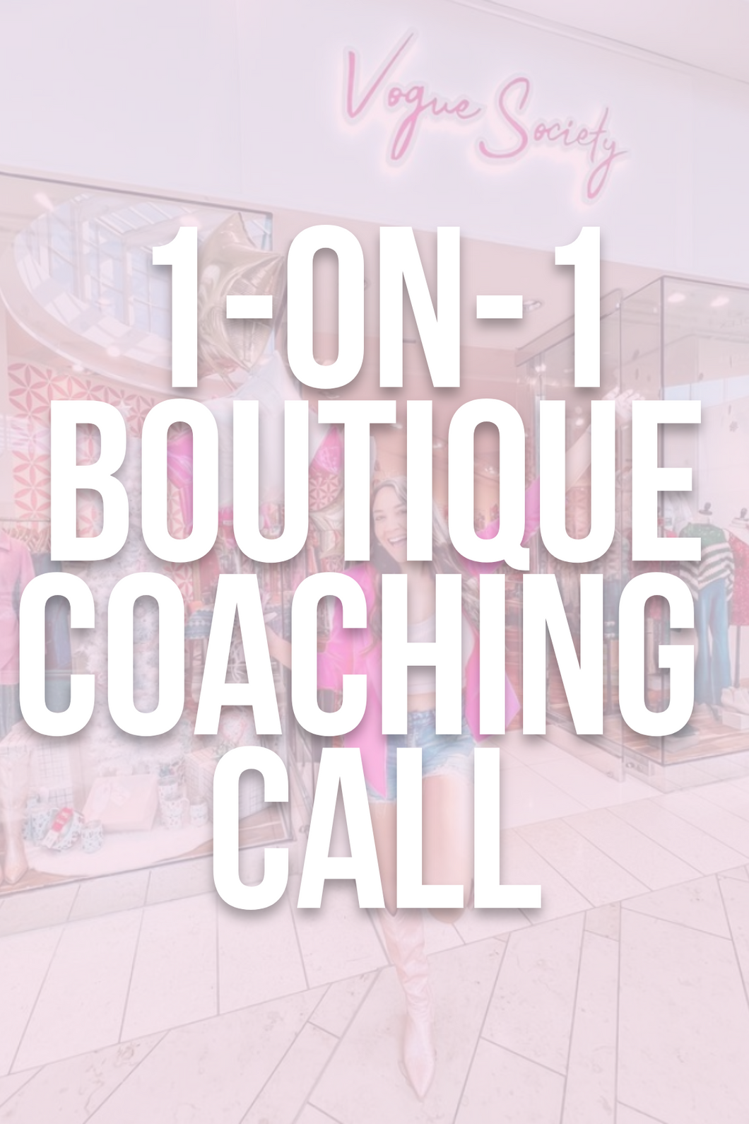 1-on-1 Boutique Coaching Call