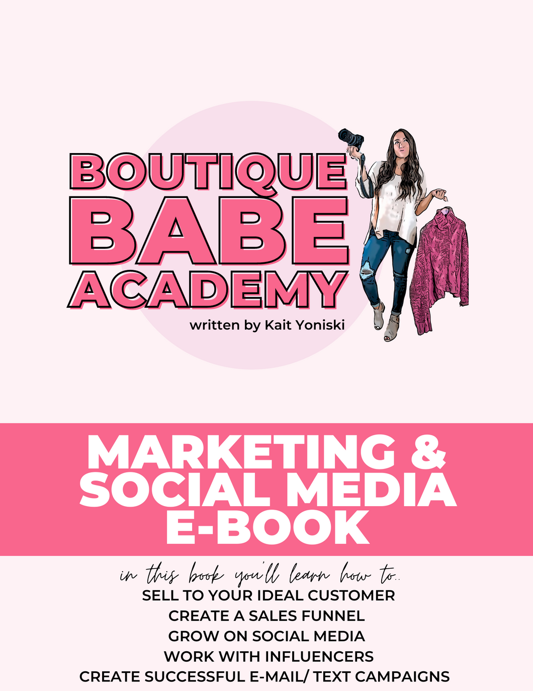 MARKETING & SOCIAL MEDIA: BOUTIQUE BABE E-BOOK